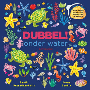 Kinderboek Dubbel onderwater - Smriti Prasadam-Halls - Lorna Scobie - Lemniscaat