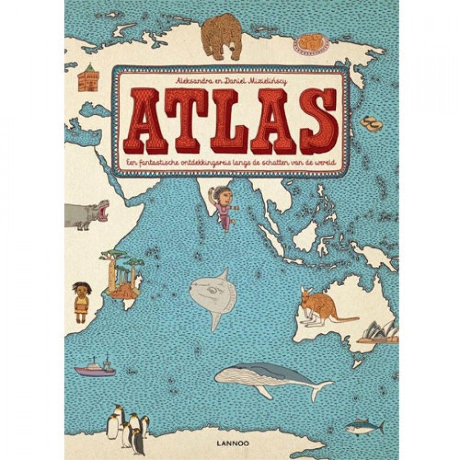Atlas - Aleksandra & Daniel Mizielinski - Terra Lannoo